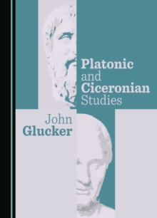 Image for Platonic and Ciceronian studies