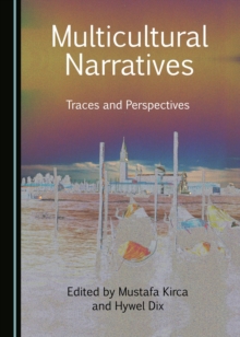 Image for Multicultural narratives: traces and perspectives
