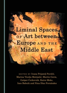 Image for Liminal spaces of art between Europe and the Middle East