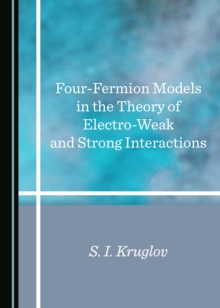 Image for Four-fermion models in the theory of electro-weak and strong interactions
