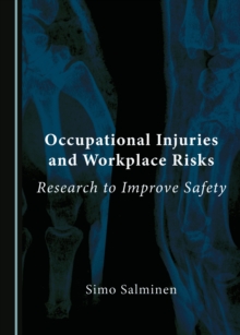 Image for Occupational Injuries and Workplace Risks: Research to Improve Safety
