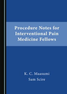 Image for Procedure Notes for Interventional Pain Medicine Fellows