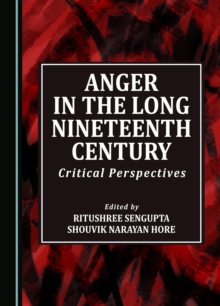 Image for Anger in the Long Nineteenth Century: Critical Perspectives