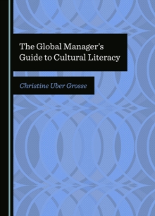 Image for The global manager's guide to cultural literacy