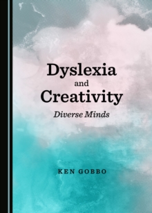 Image for Dyslexia and Creativity: Diverse Minds