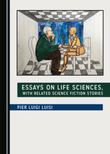 Image for Essays On Life Sciences, With Related Science Fiction Stories
