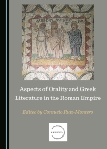 Image for Aspects of orality and Greek literature in the Roman Empire