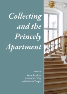 Image for Collecting and the princely apartment