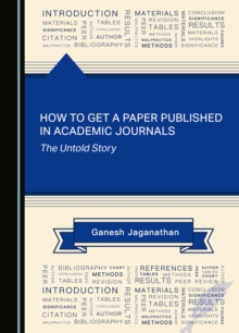 Image for How to get a paper published in academic journals: the untold story