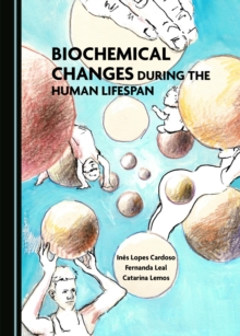 Image for Biochemical Changes During the Human Lifespan