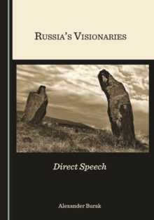 Image for Russia's Visionaries: Direct Speech
