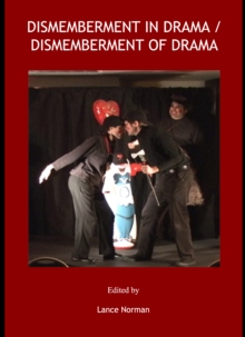 Image for Dismemberment in Drama, Dismemberment of Drama