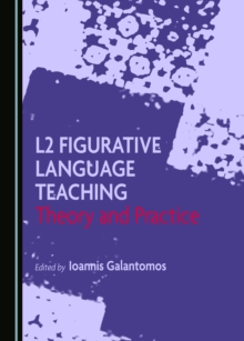 Image for L2 Figurative Language Teaching: Theory and Practice