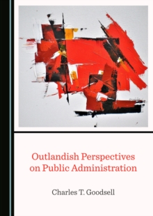 Image for Outlandish perspectives on public administration