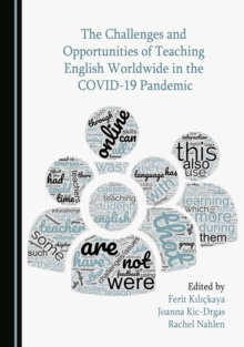 Image for The challenges and opportunities of teaching English worldwide in the COVID-19 pandemic