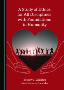 Image for Study of Ethics for All Disciplines with Foundations in Humanity