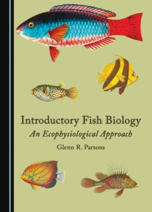 Image for Introductory fish biology: an ecophysiological approach