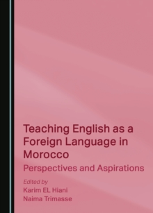 Image for Teaching English as a foreign language in Morocco: perspectives and aspirations