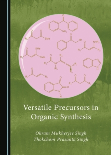 Image for Versatile precursors in organic synthesis