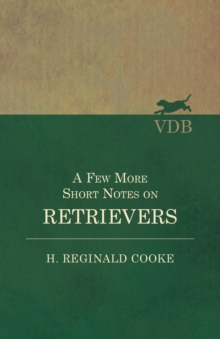 Image for A Few More Short Notes on Retrievers