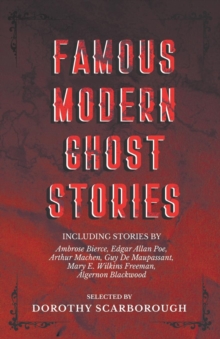 Image for Famous Modern Ghost Stories - Selected with an Introduction