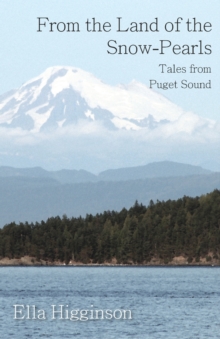 Image for From the Land of the Snow-Pearls - Tales from Puget Sound