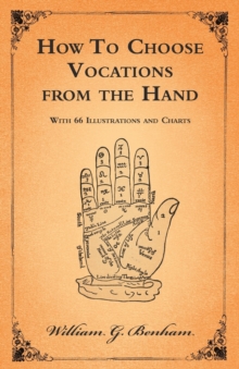 Image for How To Choose Vocations from the Hand - With 66 Illustrations and Charts