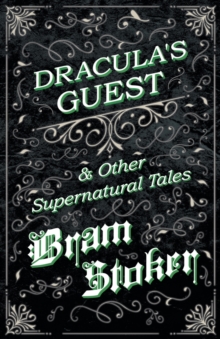 Image for Dracula's Guest & Other Supernatural Tales
