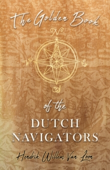 Image for The Golden Book of the Dutch Navigators