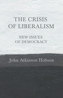 Image for The Crisis of Liberalism - New Issues of Democracy