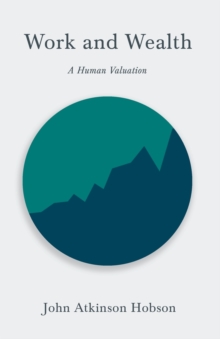 Image for Work and Wealth - A Human Valuation