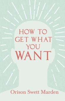 Image for How to Get What You Want