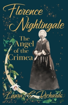 Image for Florence Nightingale the Angel of the Crimea