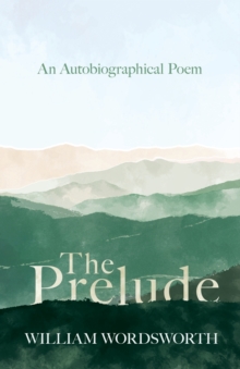 Image for The Prelude - An Autobiographical Poem