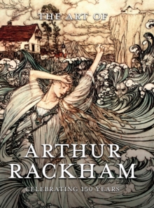 Image for The Art of Arthur Rackham