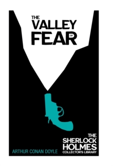 Image for The Valley of Fear - The Sherlock Holmes Collector's Library