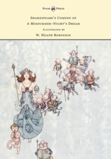 Image for Shakespeare's Comedy of A Midsummer-Night's Dream - Illustrated by W. Heath Robinson