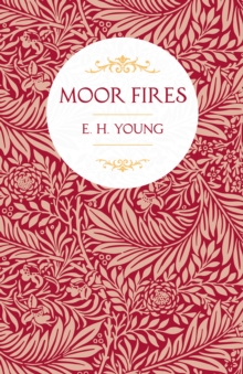 Image for Moor Fires: With Introductory Poems by Edwin Waugh and Emily Bronte