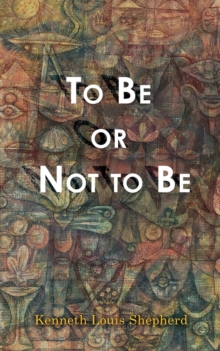 To Be or Not to Be