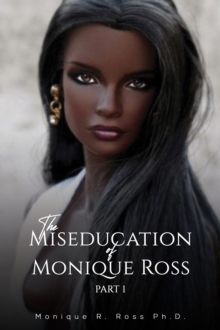 Image for The miseducation of Monique Ross