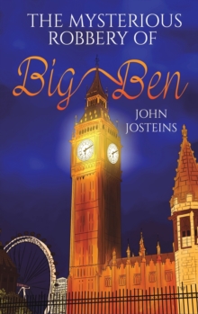 Mysterious Robbery of Big Ben