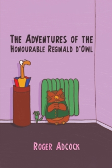 Adventures of the Honourable Reginald d'Owl