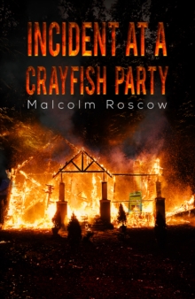 Incident at a Crayfish Party