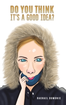 Do You Think it’s a Good Idea?