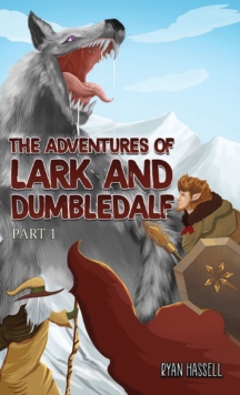 Image for The Adventures of Lark and Dumbledalf