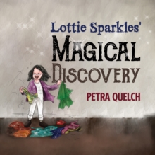 Image for Lottie Sparkles' magical discovery