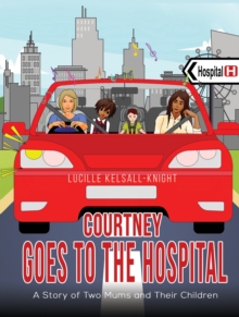 Courtney Goes to the Hospital