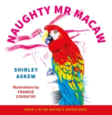 Image for Naughty Mr Macaw
