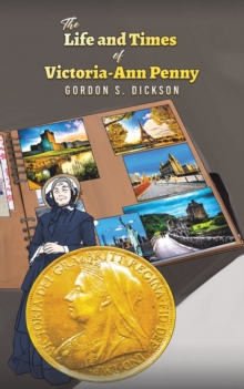 Image for The Life and Times of Victoria-Ann Penny