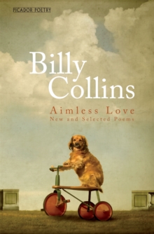 Aimless Love: New and Selected Poems